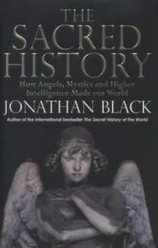 The Sacred History by Jonathan Black Hardback
