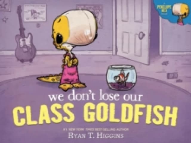 We Don't Lose Our Class Goldfish : A Penelope Rex Book Hardback