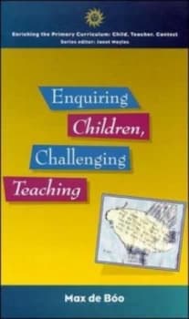 Enquiring Children Challenging Teaching by Max De Boo Book