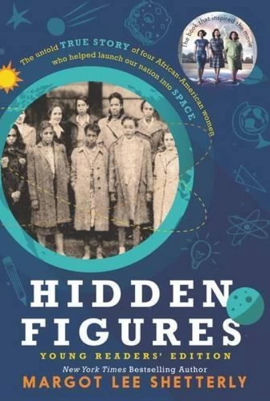 Hidden Figures Young Readers Edition by Margot Lee Shetterly Book