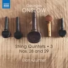 Georges Onslow: String Quintets Nos. 28 and 29