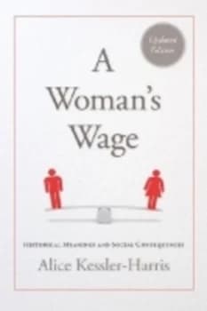 A Womans Wage by Alice Kessler-Harris Paperback