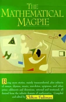 The Mathematical Magpie by Clifton Fadiman Paperback