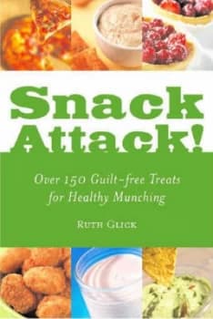 Snack Attack by Ruth Glick Paperback