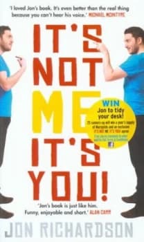 Its Not Me Its You by Jon Richardson Paperback