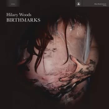 Hilary Woods - Birthmarks Vinyl