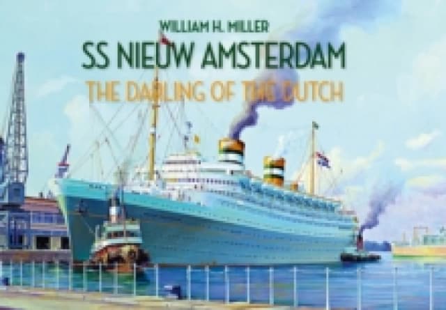 SS Nieuw Amsterdam : The Darling of the Dutch Paperback / softback