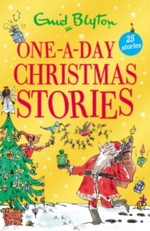 One-A-Day Christmas Stories : 25 short stories perfect for kids aged 5+! Paperback / softback