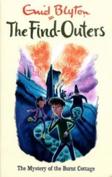 The Mystery of the Burnt Cottage by Enid Blyton Paperback