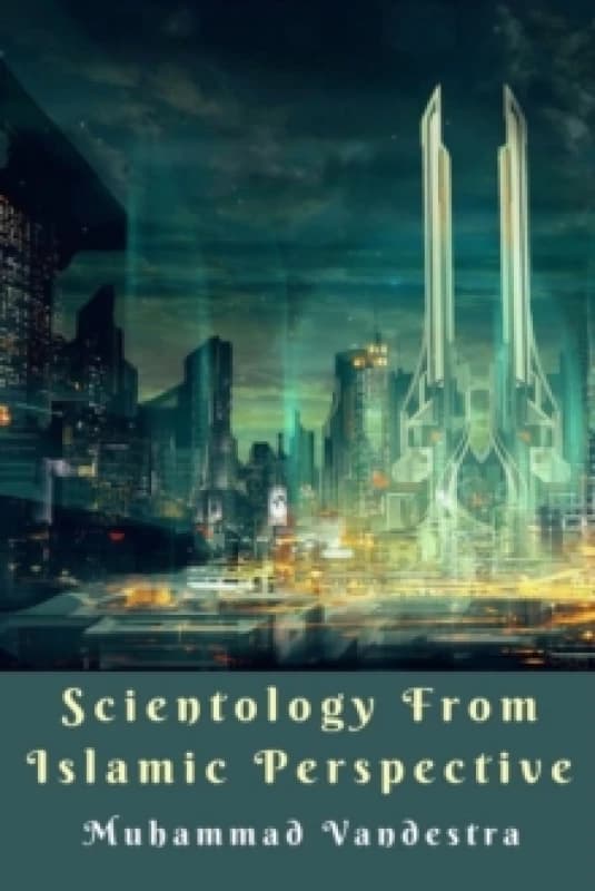 Scientology from Islamic Perspective Paperback / softback