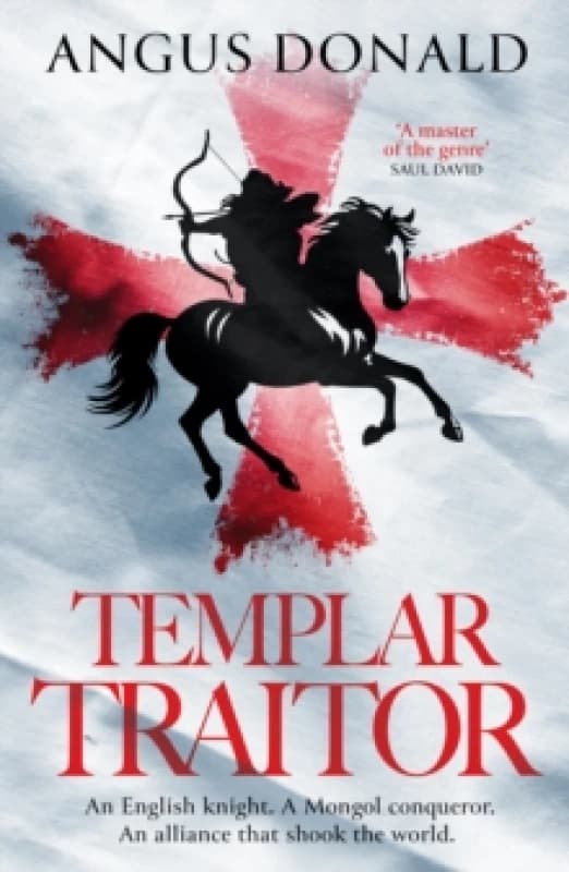 Templar Traitor : The Englishman who fought for Genghis Khan Paperback / softback