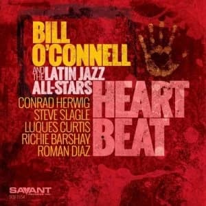 Heart Beat by Bill O'Connell and The Latin Jazz All-Stars CD Album