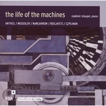 Vladimir Stoupel - The Life of the Machines CD
