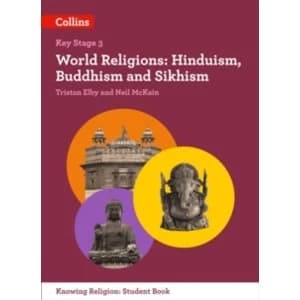 World Religions : Hinduism, Buddhism and Sikhism