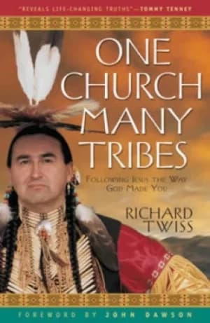 One church many tribes by Richard Twiss