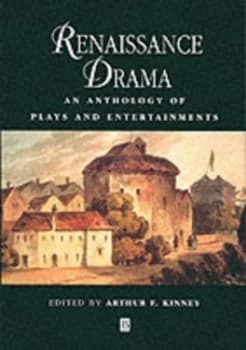 Renaissance Drama by Arthur F. Kinney Paperback