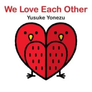 We Love Each Other by Yusuke Yonezu