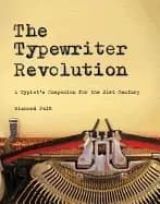typewriter revolution a typists companion for the 21st century