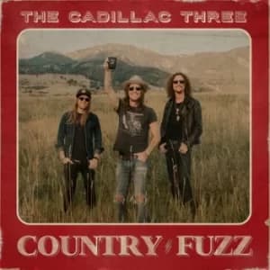 Country Fuzz by The Cadillac Three CD Album