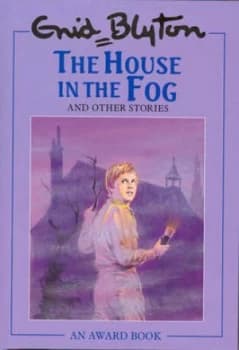 The House in the Fog and Other Stories by Enid Blyton and Martine Blaney Book