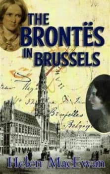 The Bronts in Brussels by Helen Macewan Book