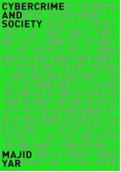 Cybercrime and Society by Majid Yar Paperback