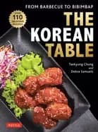 korean table from barbecue to bibimbap 110 delicious recipes