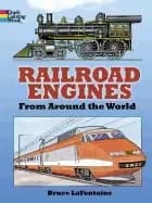 railroad engines from around the world coloring book
