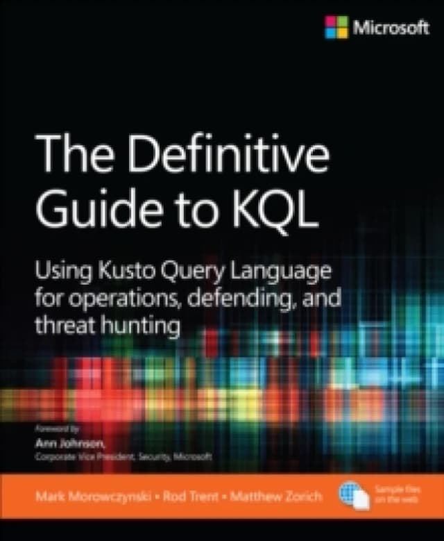 The Definitive Guide to KQL. Paperback. By Mark Morowczynski, Rod Trent, Matthew Zorich Books