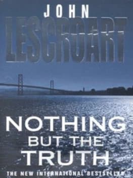 Nothing but the Truth by John Lescroart Paperback