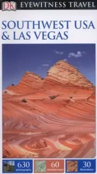 Southwest USA and Las Vegas by Dk Book