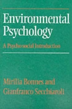 Environmental Psychology by Mirilia Bonnes Paperback