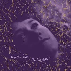 Brigid Mae Power - The Two Worlds Vinyl