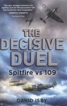 The Decisive Duel by David Isby Hardback