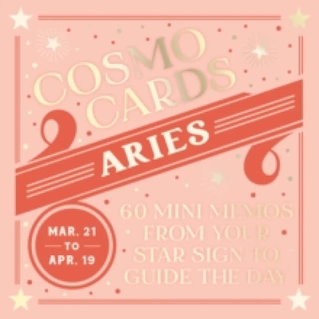 Cosmo Cards: Aries : 60 Mini Memos from Your Star Sign to Guide the Day Cards