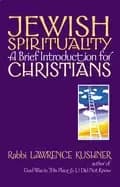 jewish spirituality a brief introduction for christians