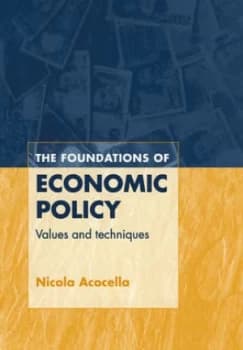 The Foundations of Economic Policy by Nicola Acocella Paperback