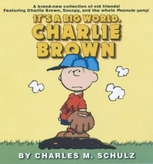 Its a Big World Charlie Brown by Charles M Schulz Book