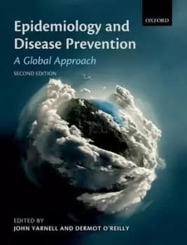 Epidemiology and disease prevention by John Yarnell