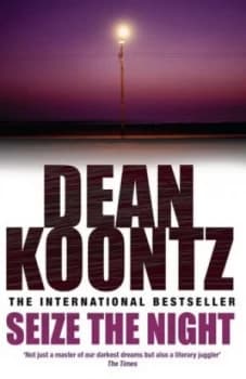 Seize the Night moonlight Bay Trilogy Book 2 by Dean Koontz Paperback