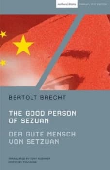 The Good Person of Szechwan by Bertolt Brecht and Tony Kushner Paperback