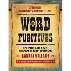 Word fugitives by Barbara Wallraff