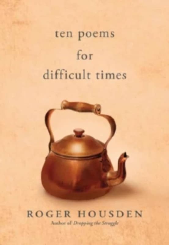 Ten Poems for Difficult Times Paperback / softback