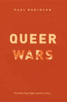 Queer Wars by Paul Robinson Hardback