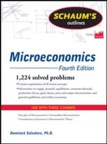 Schaum's Outline of Microeconomics, Fourth Edition