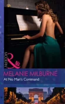 At No Mans Command by Melanie Milburne Book