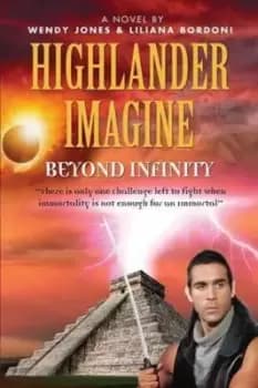 Highlander Imagine by Wendy Lou Jones