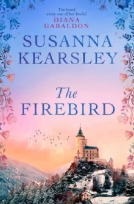 The Firebird : A story of love, sacrifice, courage and redemption Paperback / softback