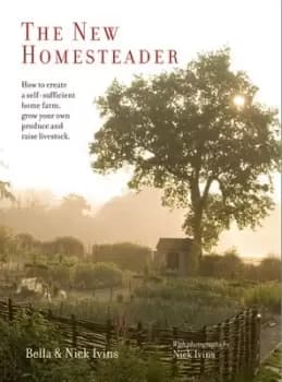 The new homesteader by Bella Ivins