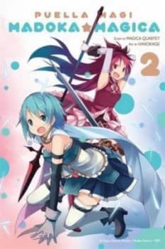 Puella Magi Madoka Magica. Vol. 2 by Magica Quartet Paperback